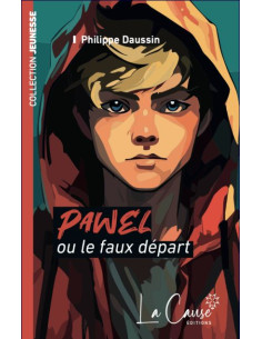 PAWEL OU LE FAUX DEPART