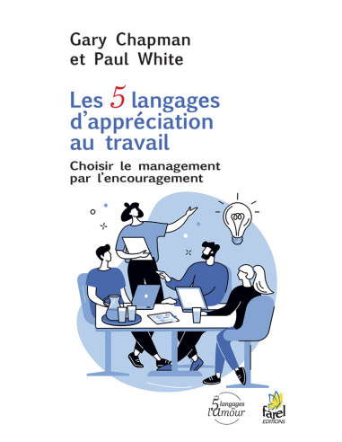 5 LANGAGES D'APPRECIATION AU TRAVAIL, LE