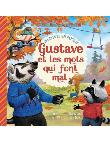 GUSTAVE ET LES MOTS QUI FONT MAL