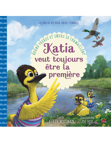 KATIA VEUT TOUJOURS ETRE LA PREMIERE