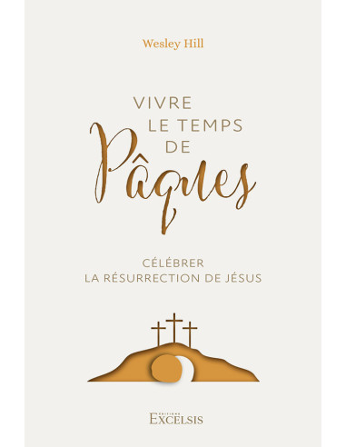 VIVRE LE TEMPS DE PAQUES