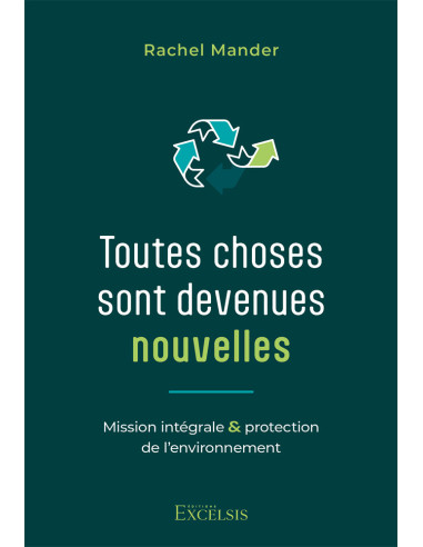 TOUTES CHOSES SONT DEVENUES NOUVELLES