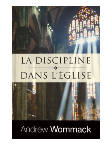DISCIPLINE DANS L'EGLISE, LA