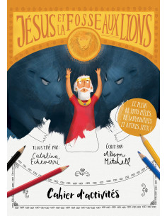 JESUS ET LA FOSSE AUX LIONS