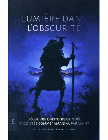 LUMIERE DANS L'OBSCURITE