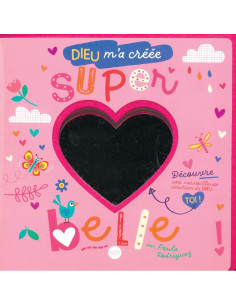 DIEU M'A CREEE SUPER BELLE