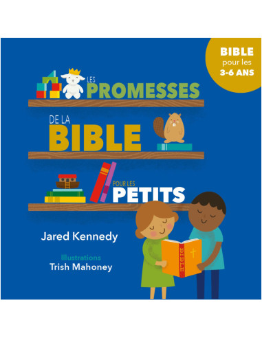 PROMESSES DE LA BIBLE POUR LES PETITS
