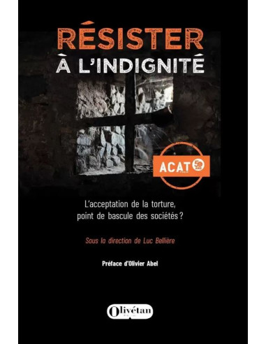 RESISTER A L'INDIGNITE