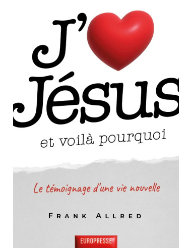 J'AIME JESUS ET VOILA POURQUOI