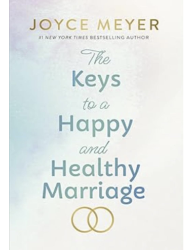 KEYS TO A HAPPY AND HEALTHY MARRIAGE, TH