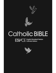 ESV-CE - CATHOLIC BIBLE
