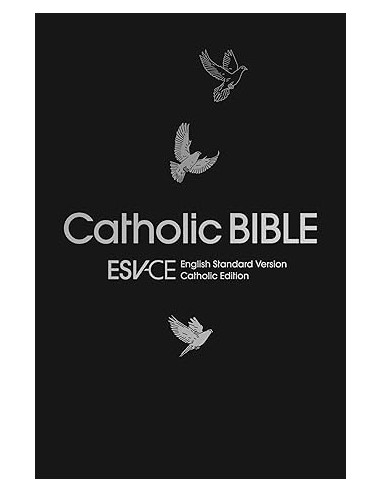 ESV-CE - CATHOLIC BIBLE