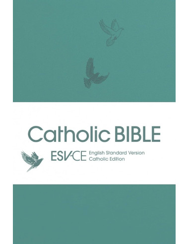 ESV-CE - ANGLICISED CATHOLIC BIBLE