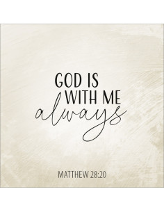 GOD IS WITH ME ALWAYS