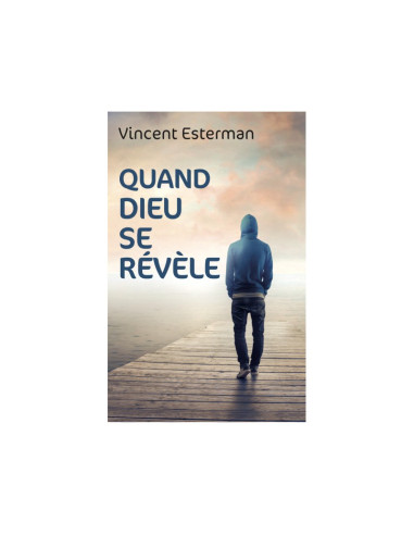 QUAND DIEU SE REVELE