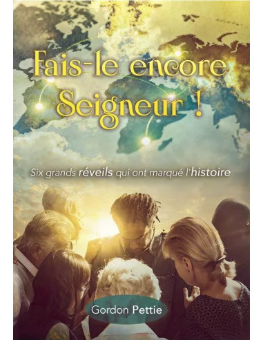 FAIS LE ENCORE SEIGNEUR