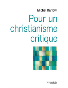 POUR UN CHRISTIANISME CRITIQUE