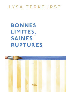 BONNES LIMITES SAINES RUPTURES