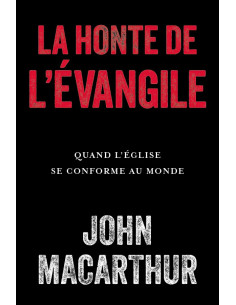 HONTE DE L'EVANGILE, LA