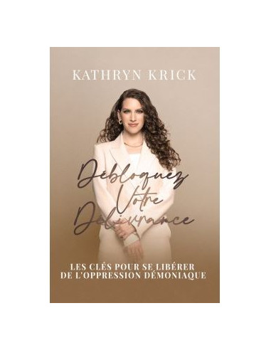 DEBLOQUEZ VOTRE DELIVRANCE