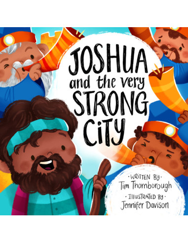 JOSHUA AND THE VERY STRONG CITY