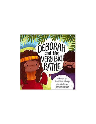DEBORAH AND THE VERY BIG BATTLE