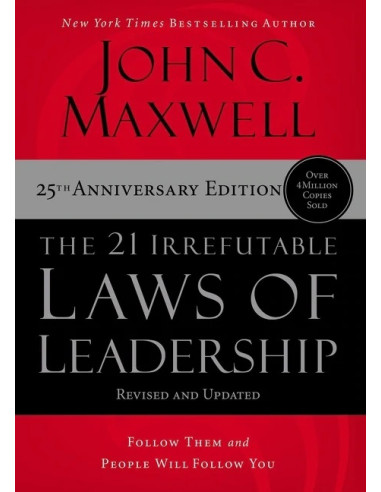 21 IRREFUTABLE LAWS OF LEADERSHIP