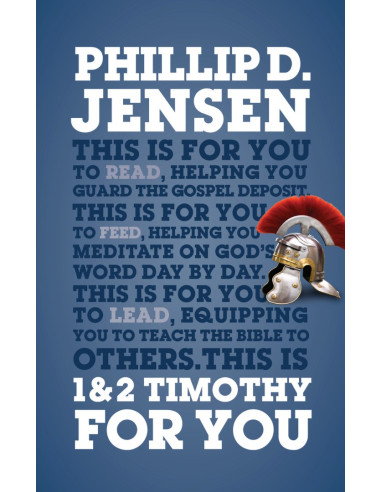 1 & 2 TIMOTHY FOR YOU