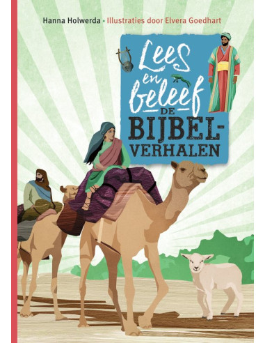 LEES EN BELEEF DE BIJBELVERHALEN