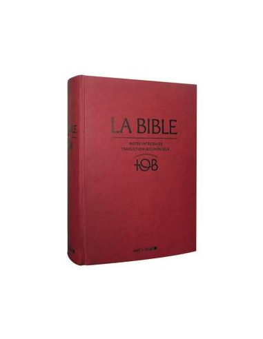 TOB - BIBLE AVEC NOTES INTEGRALES