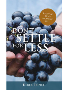 DON'T SETTLE FOR LESS