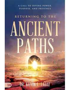 RETURNING TO THE ANCIENT PATHS