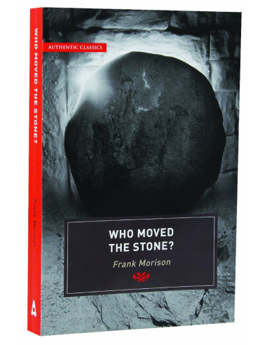 WHO MOVED THE STONE?