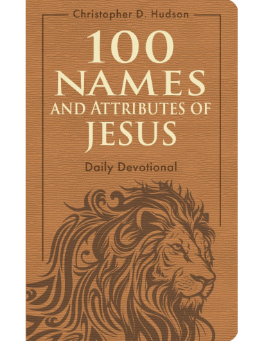 100 NAMES AND ATTRIBUTES OF JESUS