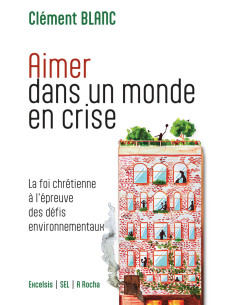 AIMER DANS UN MONDE EN CRISE
