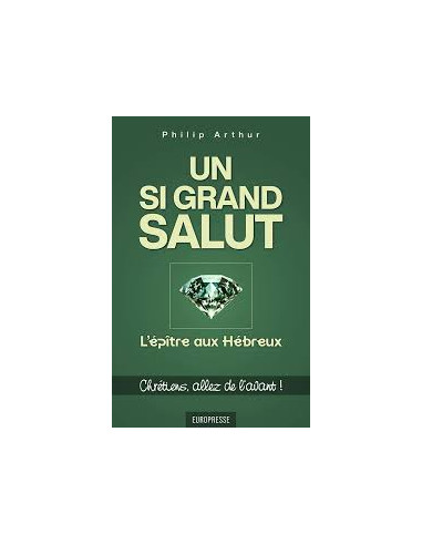 SI GRAND SALUT - L'ÉPITRE AUX HÉBREUX, U