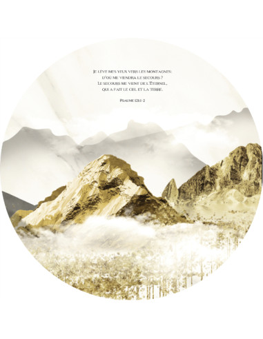 JE LEVE MES YEUX VERS LES MONTAGNES