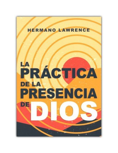 PRACTICA DE LA PRESENCIA DE DIOS, LA