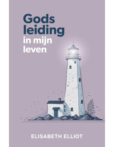 GODS LEIDING IN MIJN LEVEN