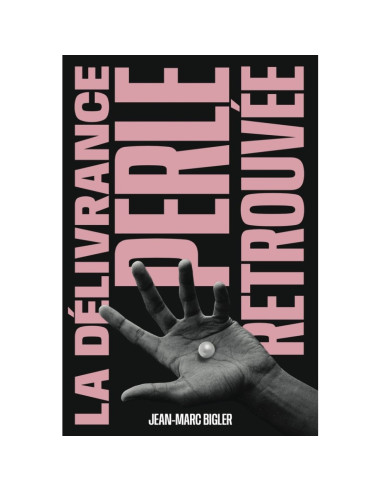 DELIVRANCE PERLE RETROUVEE, LA