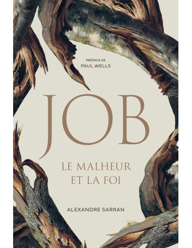 JOB LE MALHEUR ET LA FOI