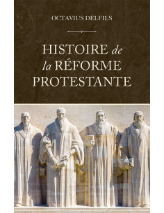 HISTOIRE DE LA REFORME...