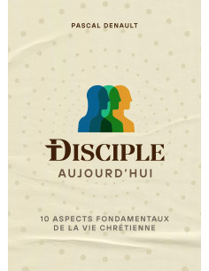 DISCIPLE AUJOURD'HUI