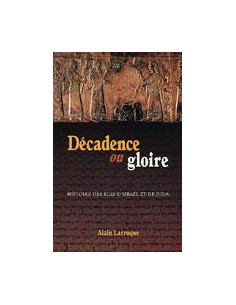 DECADENCE OU GLOIRE