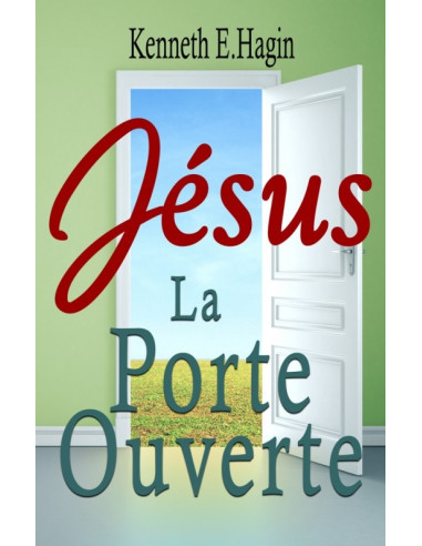 JESUS LA PORTE OUVERTE
