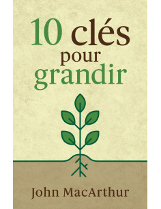 10 CLES POUR GRANDIR