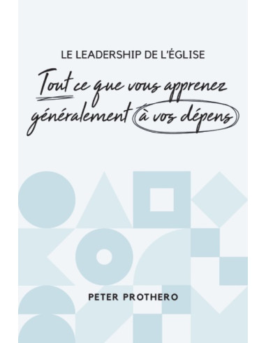 LEADERSHIP DE L'EGLISE, LE