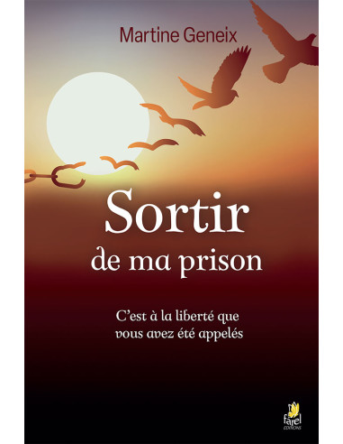 SORTIR DE MA PRISON
