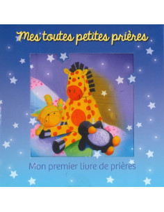 MES TOUTES PETITES PRIERES