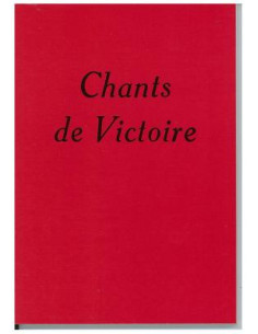 CHANTS DE VICTOIRE - PAROLES